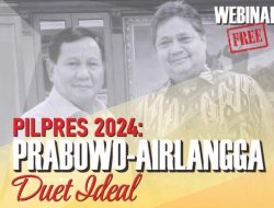 Prabowo-Airlangga Pasangan yang Ideal untuk Pilpres 2024