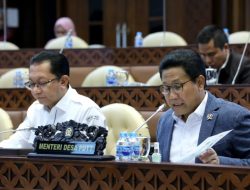 DPR Sepakat Perjuangkan Kenaikan Anggaran Kemendes PDTT