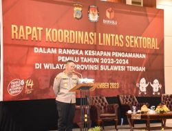 Polda Sulteng Gelar Rakor Lintas Sektoral Pastikan Kesiapan Pemilu 2024, ini Pesan Kapolda