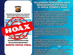 Pelaporan Penculikan Anak Berdasarkan KTP Palsu Di Papua Terbukti Hoax