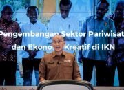 Menparekraf: Proyek Pembangunan Sarana Pendukung Parekraf IKN Telah Bergulir