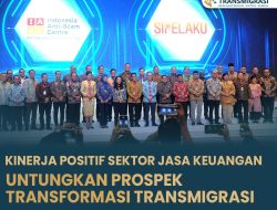 Kinerja Positif Sektor Jasa Keuangan Untungkan Prospek Transformasi Transmigrasi
